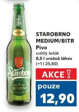 Kaufland Starobrno Medium , BITR nabídka
