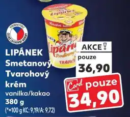 Kaufland LIPÁNEK Smetanový/ Tvarohový krém nabídka