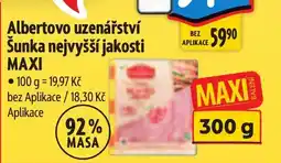 Albert Albertovo uzenářství Šunka nejvyšší jakosti MAXI nabídka