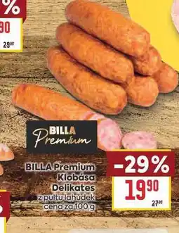 Billa BILLA Premium Klobása Delikates z pultu lahůdek cena za nabídka