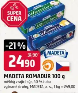 Trefa Madeta romadur nabídka