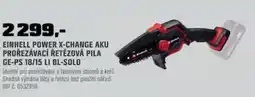 OBI Einhell power x-change aku prořezávací řetězová pila ge-ps 18/15 li bl-solo nabídka