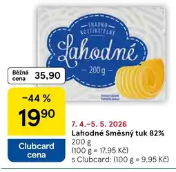 Tesco Lahodné Směsný tuk 82% nabídka