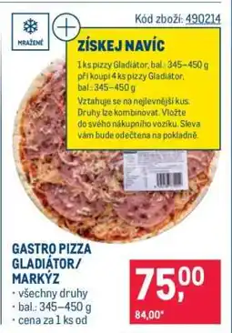 Makro GASTRO PIZZA GLADIÁTOR/MARKÝZ nabídka