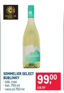Makro SOMMELIER SELECT BUBLINKY nabídka