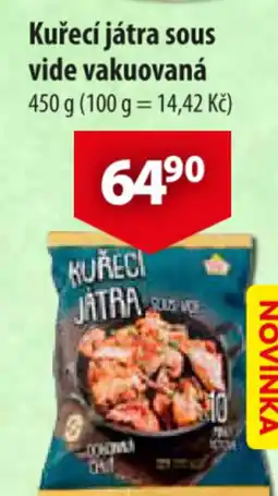 CBA Kuřecí játra sous vide vakuovaná nabídka