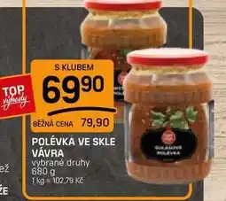 Flop POLÉVKA VE SKLE VÁVRA vybrané druhy nabídka