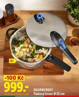 Lidl SILVERCREST Tlakový hrnec Ø 22 cm nabídka
