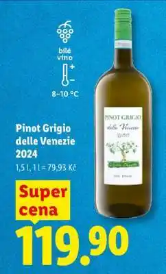Lidl PINOT GRIGIO DELLE VENEZIE 2024 nabídka