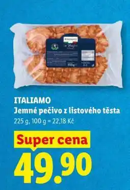 Lidl ITALIAMO JEMNÉ PEČIVO Z LISTOVÉHO TĚSTA nabídka