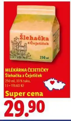 Lidl MLÉKÁRNA ČEJETIČKY Šlehačka z Čejetiček nabídka