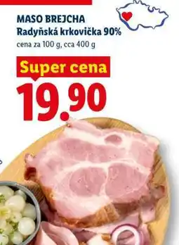 Lidl MASO BREJCHA Radyňská krkovička 90% nabídka