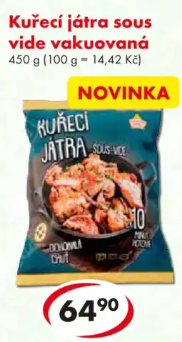 CBA Kuřecí játra sous vide vakuovaná nabídka