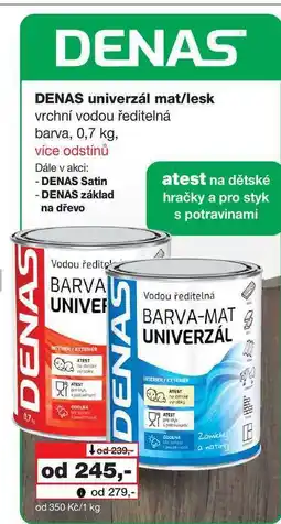 Barvy a laky drogerie DENAS univerzál mat/lesk vrchní vodou ředitelná barva nabídka
