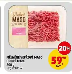 Penny Market MĚLNĚNÉ VEPŘOVÉ MASO DOBRÉ MASO nabídka