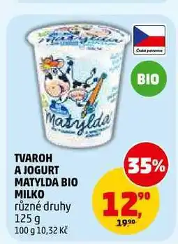 Penny Market TVAROH A JOGURT MATYLDA BIO MILKO nabídka