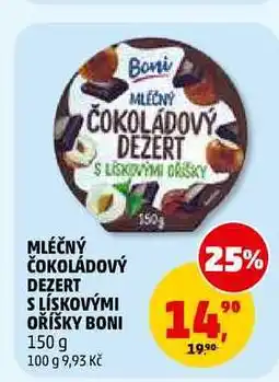 Penny Market MLÉČNÝ ČOKOLÁDOVÝ DEZERT S LÍSKOVÝMI OŘÍŠKY BONI nabídka