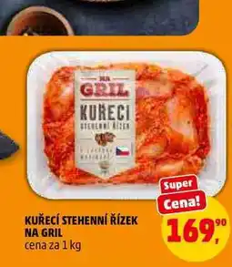 Penny Market KUŘECÍ STEHENNÍ ŘÍZEK NA GRIL nabídka