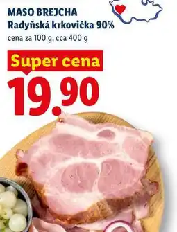 Lidl MASO BREJCHA Radyňská krkovička 90%, cena za nabídka