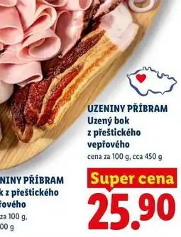 Lidl UZENINY PŘÍBRAM Uzený bok z přeštického vepřového, cena za nabídka