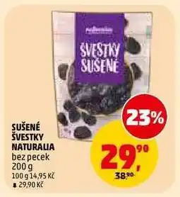 Penny Market SUŠENÉ ŠVESTKY NATURALIA nabídka