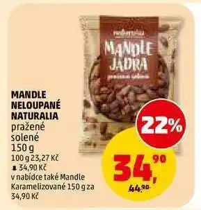 Penny Market MANDLE NELOUPANÉ NATURALIA nabídka