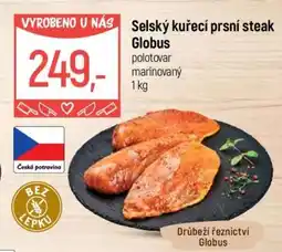 Globus Selský kuřecí prsní steak Globus nabídka