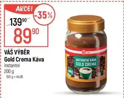 Globus VÁŠ VÝBĚR Gold Crema Káva nabídka