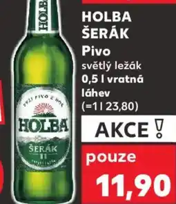 Kaufland HOLBA ŠERÁK Pivo nabídka