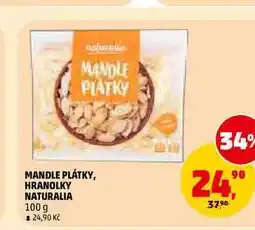 Penny Market MANDLE PLÁTKY, HRANOLKY NATURALIA nabídka