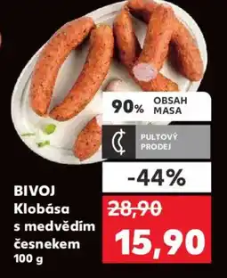 Kaufland BIVOJ Klobása s medvědím česnekem nabídka