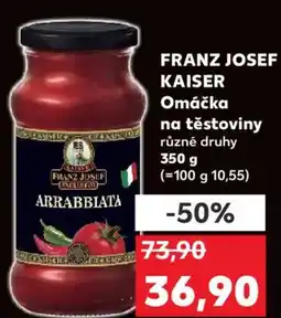 Kaufland FRANZ JOSEF KAISER Omáčka na těstoviny nabídka