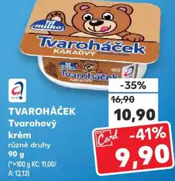 Kaufland TVAROHÁČEK Tvarohový krém nabídka