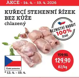 RABBIT řeznictví KUŘECÍ STEHENNÍ ŘÍZEK BEZ KŮŽE chlazený nabídka