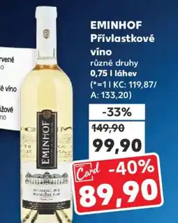 Kaufland EMINHOF Přívlastkové vino nabídka