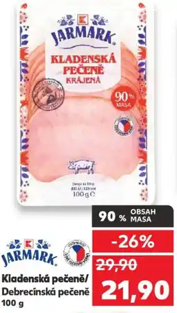 Kaufland Kladenská pečeně/ Debrecínská pečeně nabídka