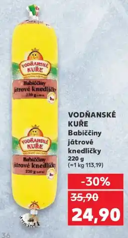 Kaufland VODŇANSKÉ KUŘE Babiččiny játrové knedlíčky nabídka