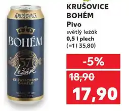 Kaufland KRUŠOVICE BOHÉM Pivo nabídka