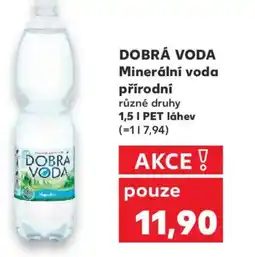 Kaufland DOBRÁ VODA Minerální voda přírodní nabídka