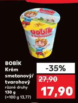 Kaufland BOBÍK Krém smetanový tvarohový nabídka