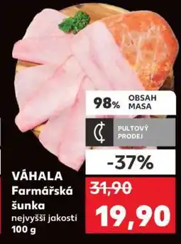 Kaufland VÁHALA Farmářská šunka nejvyšší jakosti 100 g nabídka