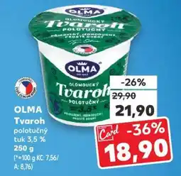 Kaufland OLMA Tvaroh polotučný tuk 3,5% 250 g nabídka