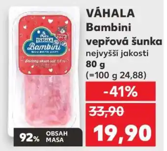 Kaufland VÁHALA Bambini vepřová šunka nabídka