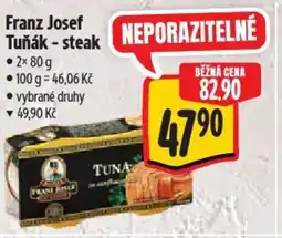 Albert Franz Josef Tuňák - steak nabídka