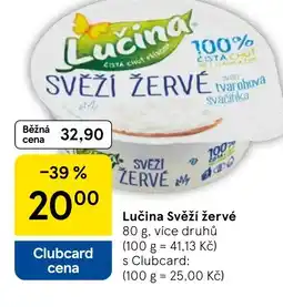 Tesco Lučina Svěží žervé nabídka