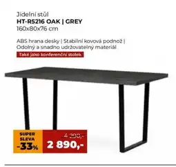 Jamall Jídelní stůl HT-R5216 OAK | GREY nabídka