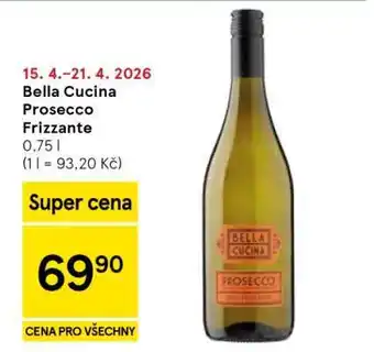 Tesco Bella Cucina Prosecco Frizzante nabídka