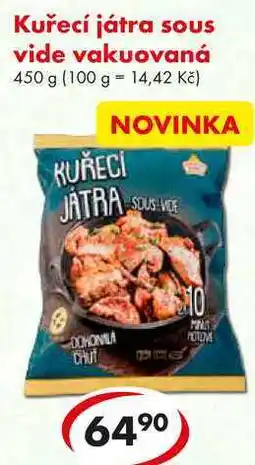 CBA Kuřecí játra sous vide vakuovaná nabídka