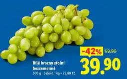 Lidl BÍLÉ HROZNY STOLNÍ BEZSEMENNÉ nabídka