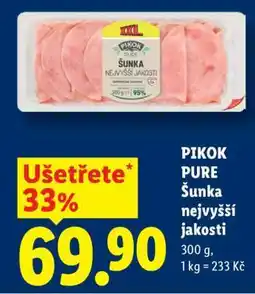 Lidl PIKOK PURE ŠUNKA NEJVYŠŠÍ JAKOSTI nabídka